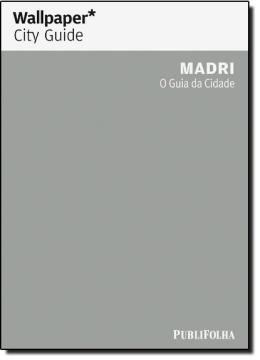 Imagem de MADRI - O GUIA DA CIDADE