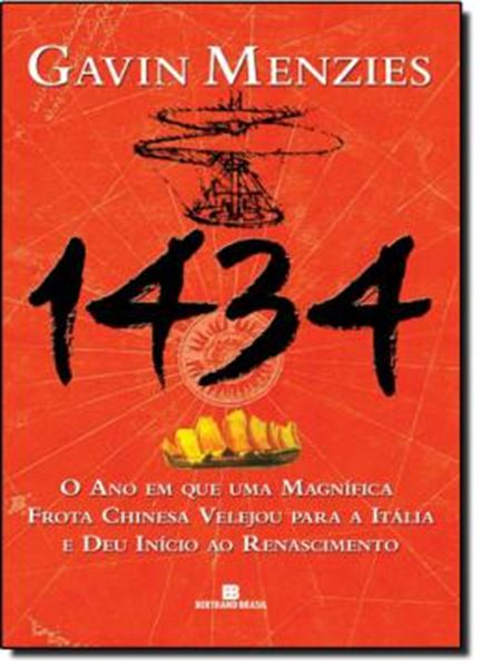 Picture of 1434 - O ANO EM QUE UMA MAGNIFICA FROTA CHINESA VELEJOU PARA A ITALIA E DEU INICIO AO RENASCIMENTO