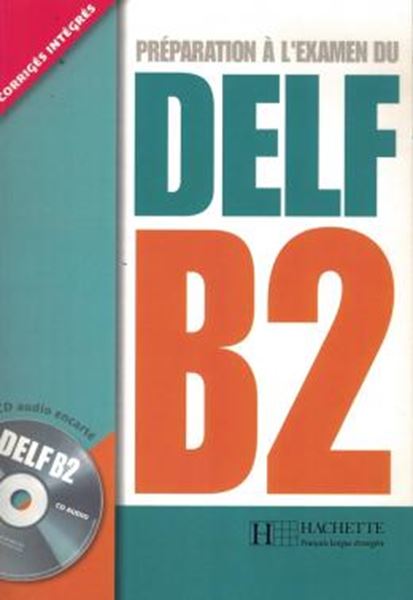 Picture of PREPARATION A L´EXAMEN DU DELF B2
