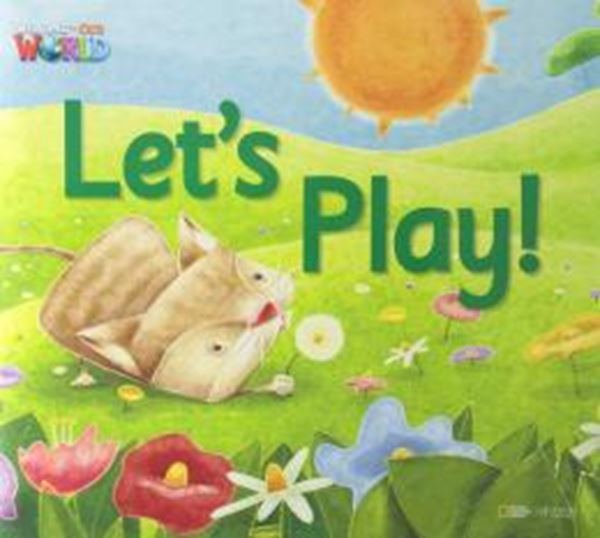 Picture of WELCOME TO OUR WORLD 1 LET´S PLAY! - AMERICAN - 1ST ED