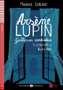 Imagem de ARSENE LUPIN - GENTLEMAN CAMBRIOLEUR - LECTURES ELI JUNIORS A1 - DOWNLOADABLE MULTIMEDIA