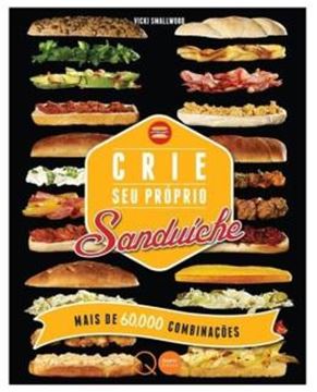 Imagem de CRIE SEU PROPRIO SANDUICHE - MAIS DE 60.000 COMBINA