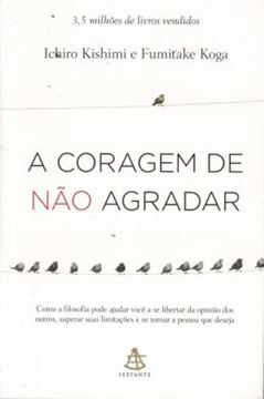 Imagem de A CORAGEM DE NÃO AGRADAR