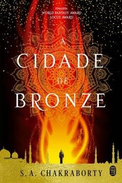 Imagem de A CIDADE DE BRONZE - TRILOGIA DE DAEVABAD - VOL. 1
