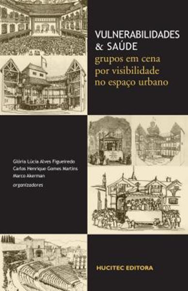 Picture of VULNERABILIDADES E SAUDE: GRUPOS EM CENA POR VISIBILIDADE NO ESPACO URBANO