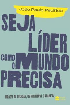Imagem de SEJA LIDER COMO O MUNDO PRECISA