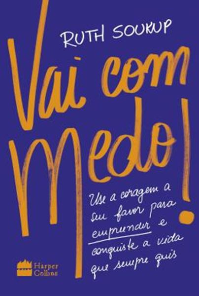 Picture of VAI COM MEDO!