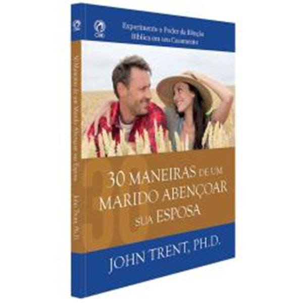 Picture of 30 MANEIRAS DE UM MARIDO ABENCOAR SUA ESPOSA