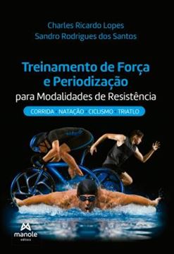 Imagem de TREINAMENTO DE FORCA E PERIODIZACAO PARA MODALIDADES DE RESISTENCIA
