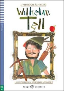 Imagem de WILHELM TELL - JUNGE ELI LEKTUREN A2 - DOWNLOADABLE MULTIMEDIA