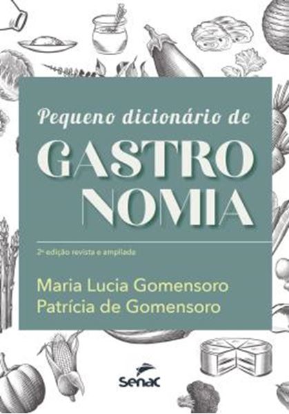 Picture of PEQUENO DICIONÁRIO DE GASTRONOMIA - 2ª ED