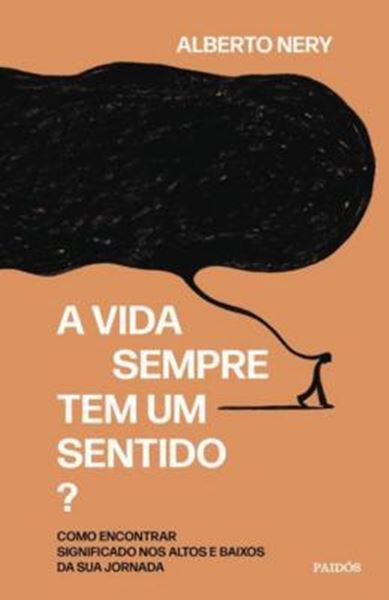 Picture of A VIDA SEMPRE TEM UM SENTIDO?