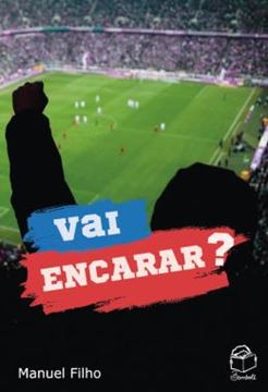 Imagem de VAI ENCARAR?