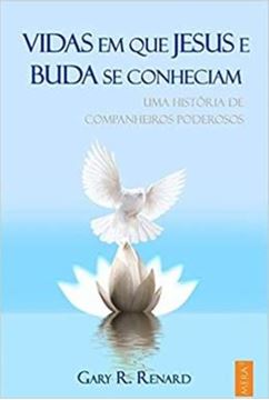 Imagem de VIDAS EM QUE JESUS E BUDA SE CONHECIAM