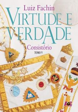 Imagem de VIRTUDE E VERDADE - CONSISTORIO - TOMO V