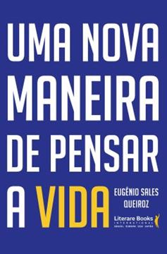 Imagem de UMA NOVA MANEIRA DE PENSAR A VIDA