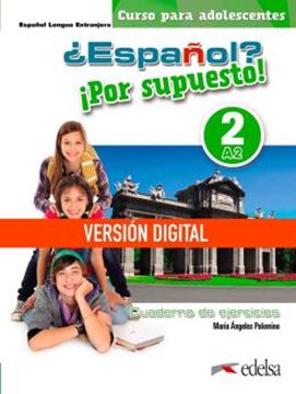 Imagem de ¿ESPANOL? ¡POR SUPUESTO! 2 (A2) - LIBRO DE EJERCICIOS DIGITAL