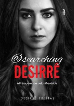 Imagem de @SEARCHING DESIRRE - MINHA JORNADA PELA LIBERDADE
