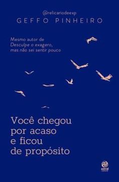 Imagem de VOCE CHEGOU POR ACASO E FICOU DE PROPOSITO