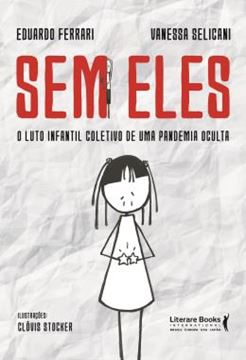 Imagem de SEM ELES - O LUTO INFANTIL COLETIVO DE UMA PANDEMIA OCULTA