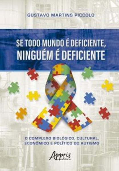 Picture of SE TODO MUNDO E DEFICIENTE, NINGUEM E DEFICIENTE